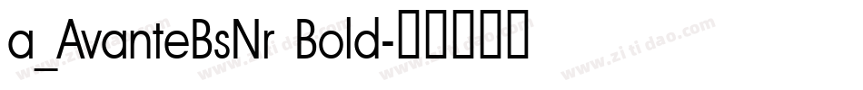 a_AvanteBsNr Bold字体转换
